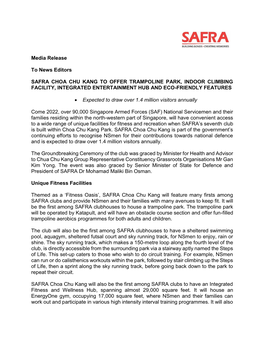 Media Release to News Editors SAFRA CHOA CHU KANG TO