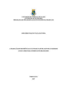 Universidade Federal Do Ceará Centro De Humanidades Programa De Pós-Graduação Em Estudos Da Tradução Gregório Magno Viana