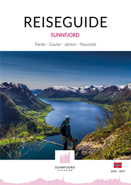 REISEGUIDE SUNNFJORD Førde · Gaular · Jølster · Naustdal