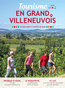 EN GRAND VILLENEUVOIS Le Sud-Ouest À Portée De Main