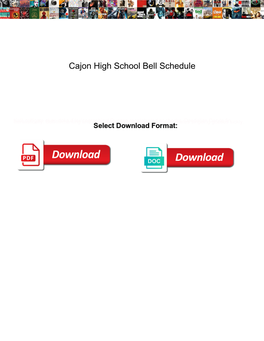 Cajon High School Bell Schedule