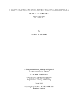 INCLUSIVE EDUCATION and STUDENTS with INTELLECTUAL DISABILITIES (Ids) in the STATE of KUWAIT: ARE WE READY? by HAWAA ALSHEMARI