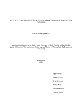 SELECTIVE C–H and ALKENE FUNCTIONALIZATION VIA ORGANIC PHOTOREDOX CATALYSIS Nicholas Paul Ralph Onuska a Dissertation Submitte