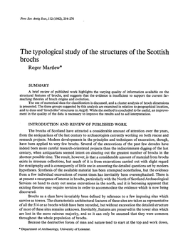 The Typological Study of the Structures of the Scottish Brochs Roger Martlew*