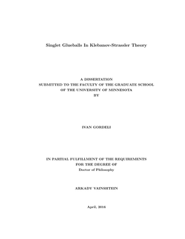 Singlet Glueballs in Klebanov-Strassler Theory
