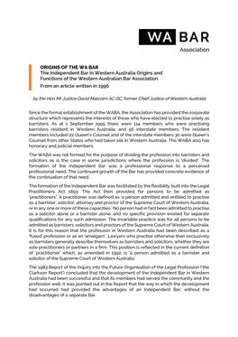 ORIGINS of the WA BAR the Independent Bar in Western Australia Origins and Functions of the Western Australian Bar Association from an Article Written in 1996