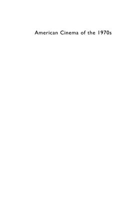 American Cinema of the 1970S SCREEN AMERICAN CULTURE / AMERICAN CINEMA DECADES