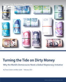 Turning the Tide on Dirty Money Why the World’S Democracies Need a Global Kleptocracy Initiative