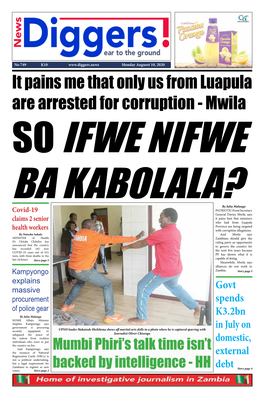 It Pains Me That Only Us from Luapula Are Arrested for Corruption - Mwila SO IFWE NIFWE