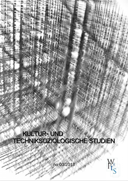 Kultur -Und Techniksoziologische Studien