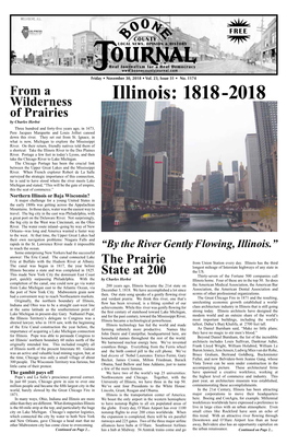 Illinois: 1818 - 2018 of Prairies by Charles Herbst Three Hundred and Forty-Five Years Ago, in 1673, Pere Jacques Marquette and Louis Jolliet Canoed Down This River