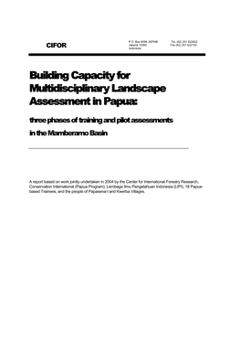 Building Capacity for Multidisciplinary Landscape Assessment in Papua: Three Phases of Training and Pilot Assessments in the Mamberamo Basin