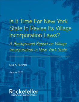 Is It Time for New York State to Revise Its Village Incorporation Laws? a Background Report on Village Incorporation in New York State