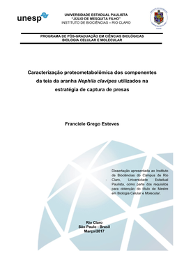 Caracterização Proteometabolômica Dos Componentes Da Teia Da Aranha Nephila Clavipes Utilizados Na Estratégia De Captura De Presas