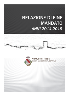 Relazione Di Fine Mandato Anni 2014-2019