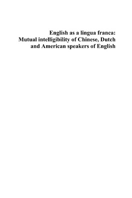English As a Lingua Franca: Mutual Intelligibility of Chinese, Dutch and American Speakers of English