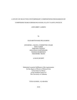 A Study of Selected Contemporary Compositions for Bassoon by Composers Margi Griebling-Haigh, Ellen Taaffe-Zwilich and Libby