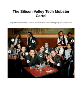 The Silicon Valley Tech Mobster Cartel