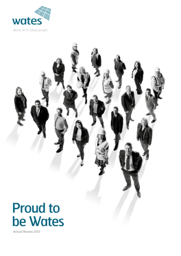 Proud to Be Wates Annual Review 2013