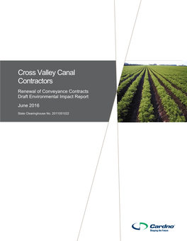 Cross Valley Canal Contractors Renewal of Conveyance Contracts Draft Environmental Impact Report June 2016