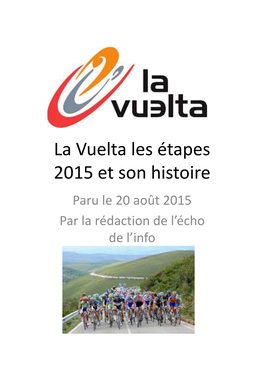 La Velta, Le Tour D'espagne Les Étapes 2015 Et Son Histoire