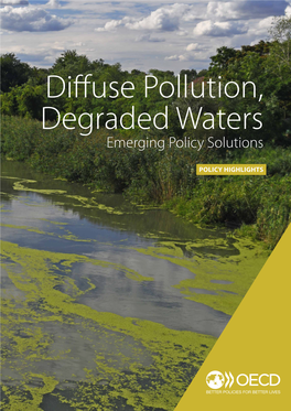 Diffuse Pollution, Degraded Waters Emerging Policy Solutions