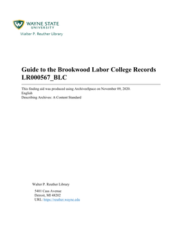 Guide to the Brookwood Labor College Records LR000567 BLC