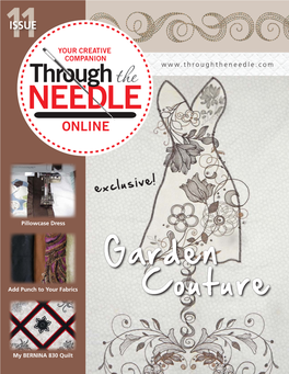 Garden Couture 7 Designs from BERNINA’S Exclusive “Sepia Petals” Embroidery Collection Embellish a Printed Dress Form to Make a Classy Addition to Your Sewing Room