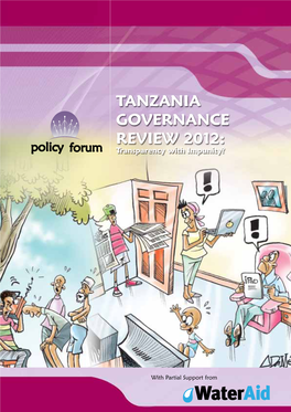 TANZANIA GOVERNANCE REVIEW 2012: Transparency with Impunity?