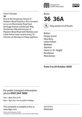 36 Due to the Temporary Closure of Madams Wood Road Bus 36 Is Rerouted 36 36A to Run Via Manchester Road East, Armitage Avenue and Kenyon Way