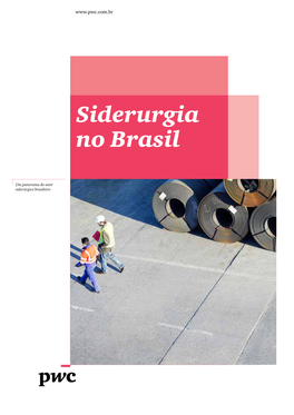 Siderurgia No Brasil