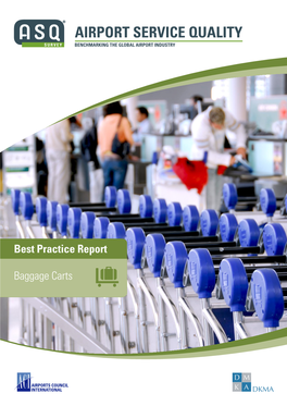 Airport Service Quality Benchmarking the Global Airport Industry