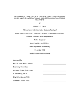 Development of Metal-Catalyzed Reactions of Allenes with Imines and the Investigation of Brθnsted Acid Catalyzed Ene Reactions