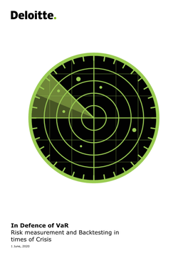 In Defence of Var Risk Measurement and Backtesting in Times of Crisis 1 June, 2020