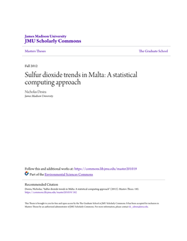 Sulfur Dioxide Trends in Malta: a Statistical Computing Approach Nicholas Desira James Madison University