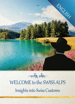 WELCOME to the SWISS ALPS