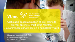 Acetic Acid Decontamination of Sink Drains to Prevent Spread of Multi-Drug Resistant Pseudomonas Aeruginosa on a Hematology Ward