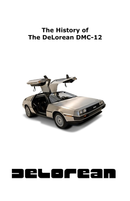 The History of Delorean DMC-12