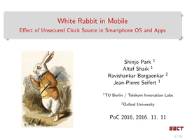 White Rabbit in Mobile Eﬀect of Unsecured Clock Source in Smartphone OS and Apps