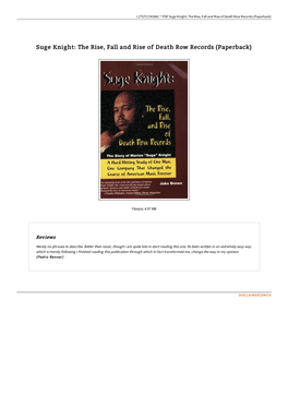 Get Ebook ^ Suge Knight: the Rise, Fall and Rise of Death Row Records