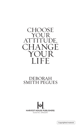 Choose Your Attitude, Change Your Life