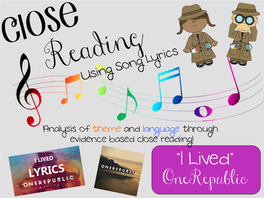 “I Lived” Onerepublic Close Reading Te a C H E R T I P S