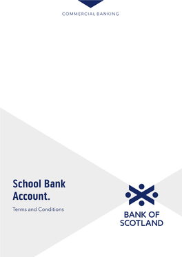 School Bank Account. Terms and Conditions 2