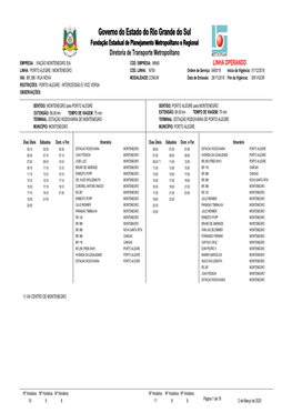 Governo Do Estado Do Rio Grande Do Sul Fundação Estadual De Planejamento Metropolitano E Regional Diretoria De Transporte Metropolitano EMPRESA: VIAÇÃO MONTENEGRO S/A