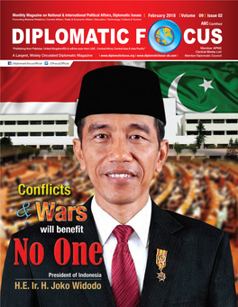 February 2018 Volume 09 Issue 02 Promoting Bilateral Relations | Current Affairs | Trade & Economic Affairs | Education | Technology | Culture & Tourism ABC Certified