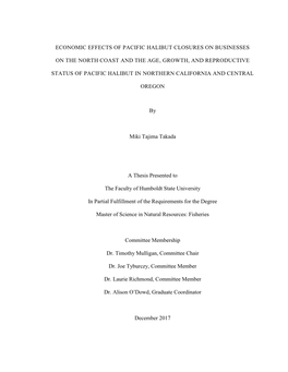 Economic Effects of Pacific Halibut Closures on Businesses on the North Coast and the Age, Growth, and Reproductive Status of Pa