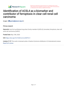 Identification of ACSL4 As a Biomarker and Contributor of Ferroptosis In