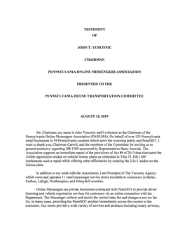 Testimony of John T. Yurconic Chairman Pennsylvania Online Messengers Association Presented to the Pennsylvania House Transporta