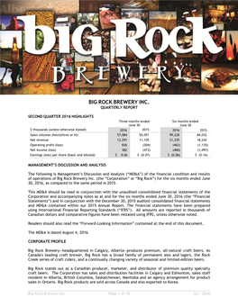 Big Rock Brewery Inc. Quarterly Report