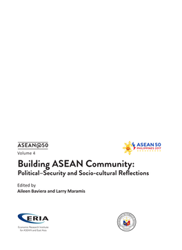 Building ASEAN Community: Political–Security and Socio-Cultural Reflections